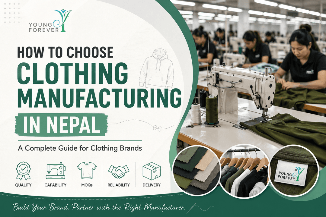 How to Choose Clothing Manufacturing in Nepal: A Complete Guide